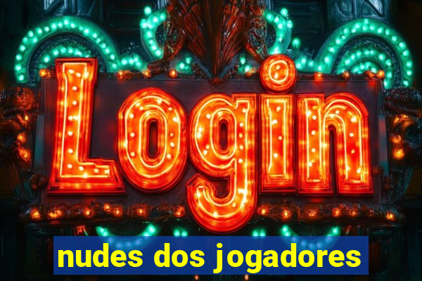 nudes dos jogadores